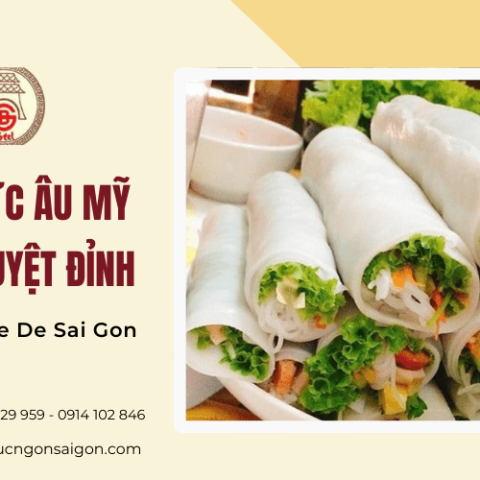 Khám phá ẩm thực Âu Mỹ ngon tuyệt đỉnh tại La Table De Sai Gon